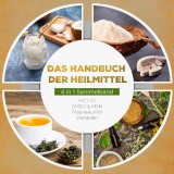 Das Handbuch der Heilmittel - 4 in 1 Sammelband: MCT-Öl | DMSO & MSM | Magnesiumöl | Jiaogulan