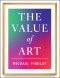 The Value of Art (New, expanded edition)
