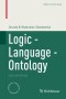 Logic - Language - Ontology