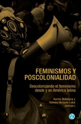 Feminismos y poscolonialidad