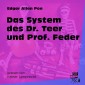 Das System des Dr. Teer und Prof. Feder