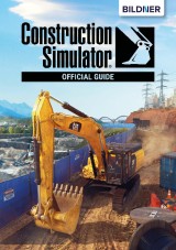Construction Simulator 2022 - Official Guide