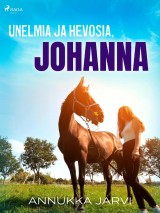 Unelmia ja hevosia, Johanna