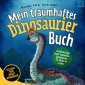 Mein traumhaftes Dinosaurier Buch - Urzeitliche Gute Nacht Geschichten