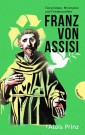 Franz von Assisi