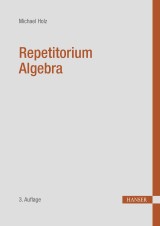 Repetitorium Algebra