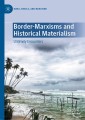 Border-Marxisms and Historical Materialism