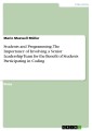 Students and Programming. The Importance of Involving a Senior Leadership Team for the Benefit of Students Participating in Coding