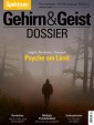 Gehirn&Geist Dossier - Psyche am Limit