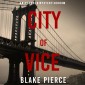 City of Vice (An Ava Gold Mystery-Book 6)