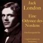 Jack London: Eine Odyssee des Nordens