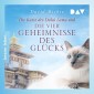 Die Katze des Dalai Lama und die vier Geheimnisse des Glücks (Band 4)