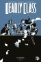 Deadly Class 12: Ein Abschied von Herzen - Teil 2