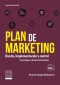 Plan de marketing: diseño, implementación y control