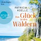 Das Glück in den Wäldern