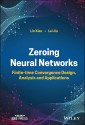 Zeroing Neural Networks