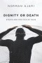 Dignity or Death