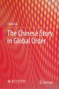 The Chinese Story in Global Order