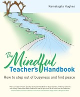 Mindful Teacher's Handbook