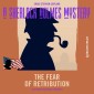 The Fear of Retribution