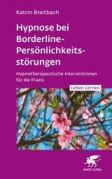 Hypnose bei Borderline-Persönlichkeitsstörungen