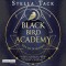 Black Bird Academy - Töte die Dunkelheit