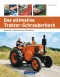 Das ultimative Traktor-Schrauberbuch