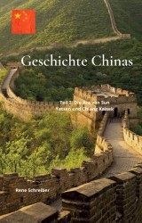 Geschichte Chinas  Teil  3: Die Ära von Sun Yatsen und Chiang Kaisek