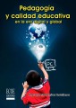 Pedagogía y calidad educativa en la era digital y global