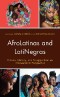 AfroLatinas and LatiNegras