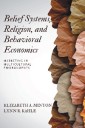 Belief Systems, Religion, and Behavioral Economics