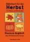 Bilderbuch für den Herbst Deutsch-Englisch 30+ Herbstwörter Lernen für Babys und Kleinkinder ab 1