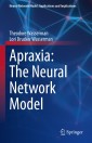 Apraxia: The Neural Network Model
