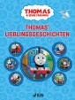 Thomas und seine Freunde - Thomas' Lieblingsgeschichten