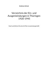 Verzeichnis der Ein- und Ausgemeindungen in Thüringen 1920-1945