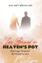 Love Brewed in Heaven's Pot