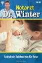 Notarzt Dr. Winter 38 - Arztroman