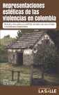 Representaciones estéticas de la violencia en Colombia