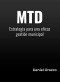 MTD: Mejorar Transformar Desarrollar