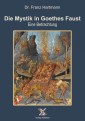 Die Mystik in Goethes Faust
