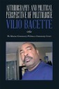 Autobiography and Political Perspective of  Politologue Vilio Bacette