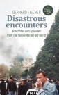 Disastrous Encounters