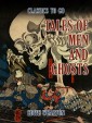 Tales of Men and Ghosts