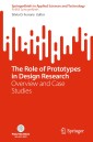 The Role of Prototypes in Design Research