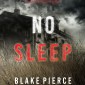 No Sleep (A Valerie Law FBI Suspense Thriller-Book 4)