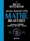 Big Fat Notebook - Alles, was du für Mathe brauchst - Das geballte Wissen von der 5. bis zur 9. Klasse