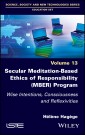 Secular Meditation-Based Ethics of Responsibility (MBER) Program