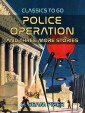 Police Operation and three more stories
