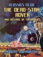 The Dead-Star Rover & Hostage of Tomorrow
