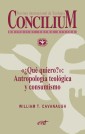 «¿Qué quiero?»: Antropología teológica y consumismo. Concilium 357 (2014)